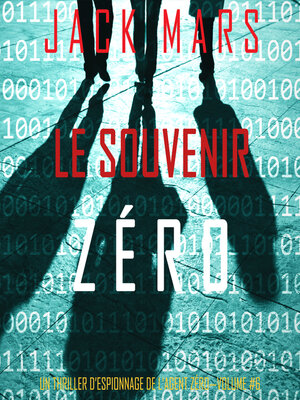 cover image of Le Souvenir Zéro